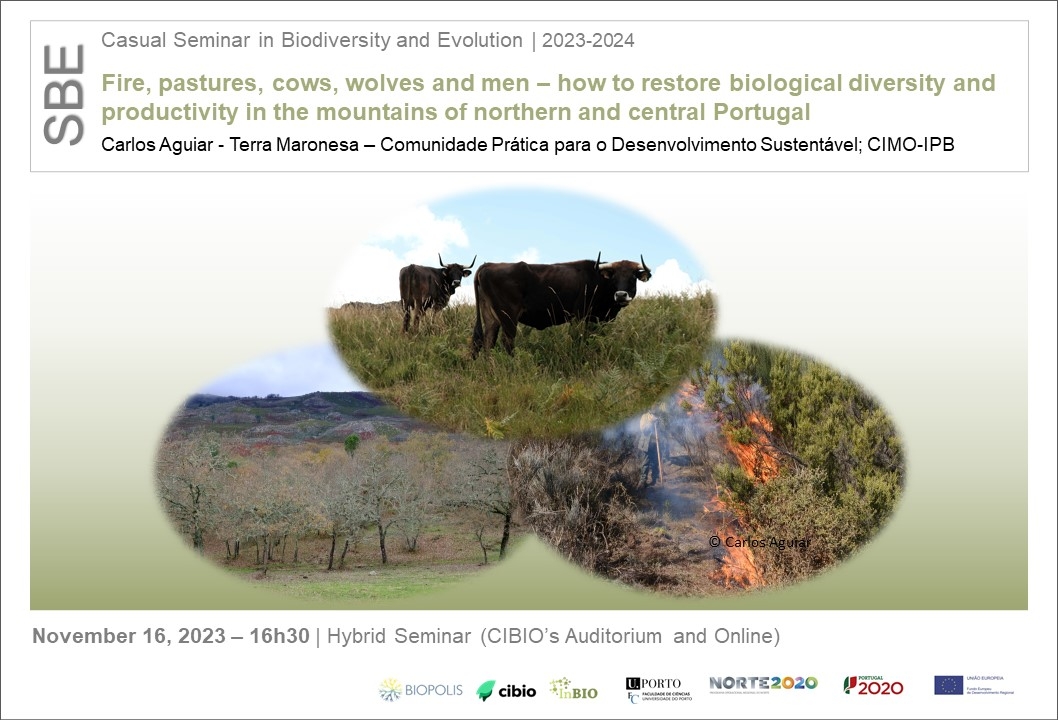 Fire, pastures, cows, wolves and men – how to restore biological diversity and productivity in the mountains of northern and central Portugal