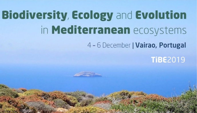 TiBE 2019 |  BIODIVERSITY, ECOLOGY AND EVOLUTION IN MEDITERRANEAN ECOSYSTEMS