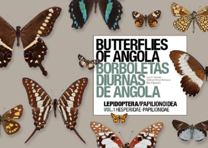 Butterflies of Angola - Borboletas Diurnas de Angola, Lepidoptera/Papilionoidea, Vol 1. Hesperiidae-Papilionidae