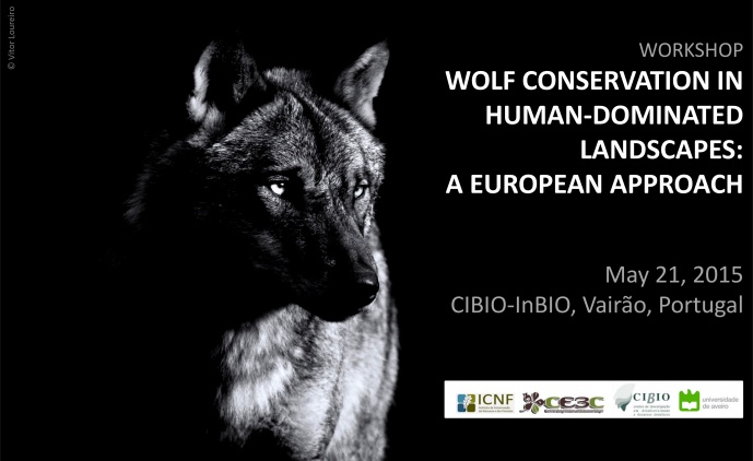 WORKSHOP “WOLF CONSERVATION IN HUMAN-DOMINATED LANDSCAPES: A EUROPEAN APPROACH”
